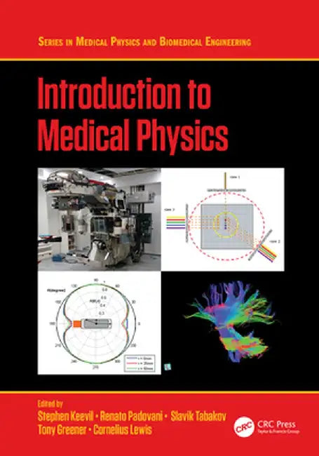 Introduction to Medical Physics by Cornelius Lewis