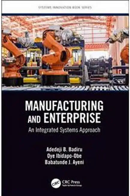 Manufacturing and Enterprise by Badiru