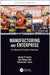 Manufacturing and Enterprise by Badiru