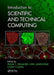 Introduction to Scientific and Technical Computing by Frank T. Willmore