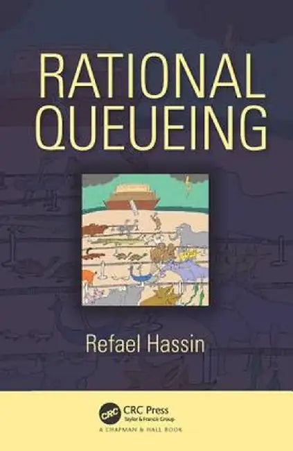 Rational Queueing by Refael Hassin