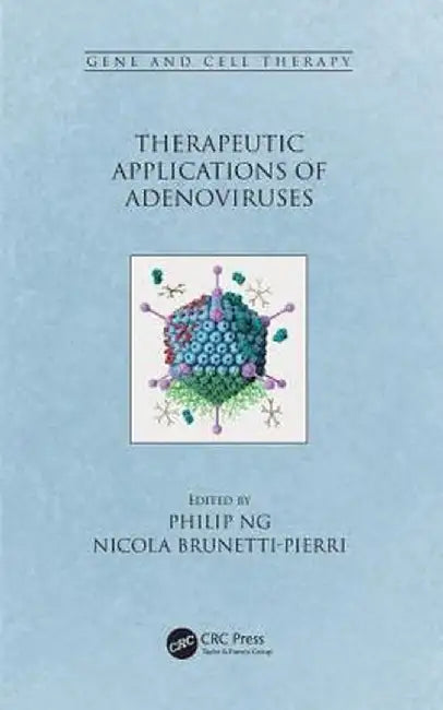 Therapeutic Applications of Adenoviruses by Philip Ng