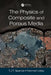 The Physics of Composite and Porous Media by T. J. T. Spanos