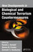 New Developments in Biological and Chemical Terrorism Countermeasures by Ronald J. Kendall