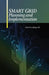 Smart Grid Planning and Implementation by Clark W. Gellings P.E.