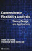 Deterministic Flexibility Analysis: Theory, Design, and Applications by Chuei-Tin Chang