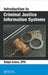 Introduction to Criminal Justice Information Systems by Ralph Ioimo