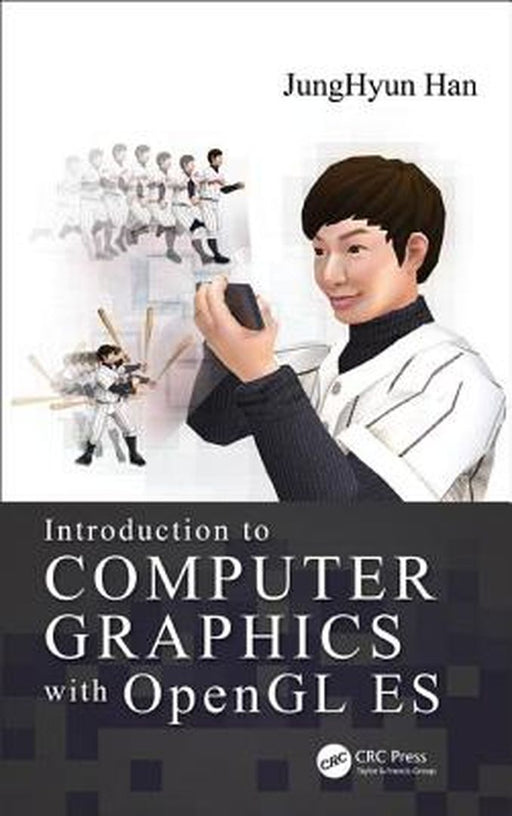 Introduction to Computer Graphics with OpenGL ES: by Han