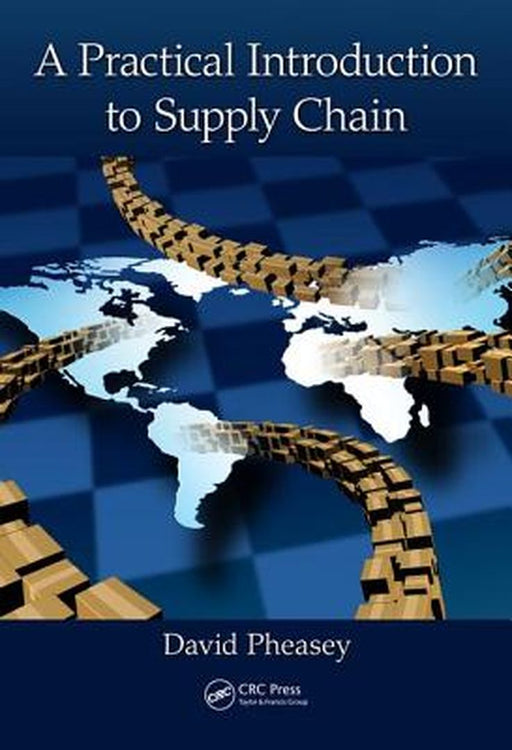 A Practical Introduction to Supply Chain by David Pheasey