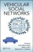 Vehicular Social Networks by Anna Maria Vegni