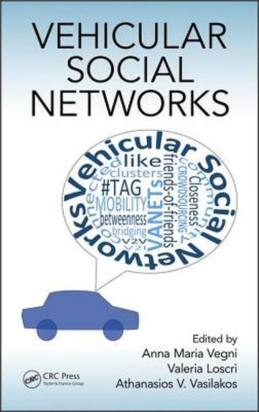 Vehicular Social Networks by Anna Maria Vegni