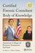 Certified Forensic Consultant Body of Knowledge by American College of Foren