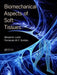Biomechanical Aspects of Soft Tissues by Benjamin Loret