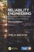 Reliability Engineering: Probabilistic Models and Maintenance Methods, Second Edition by Joel A. Nachlas