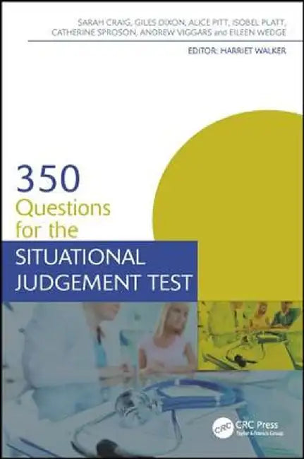 350 Questions for the Situational Judgement Test by Sarah Craig