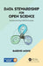 Data Stewardship for Open Science: Implementing Fair Principles by Barend Mons