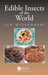 Edible Insects of the World by Jun Mitsuhashi