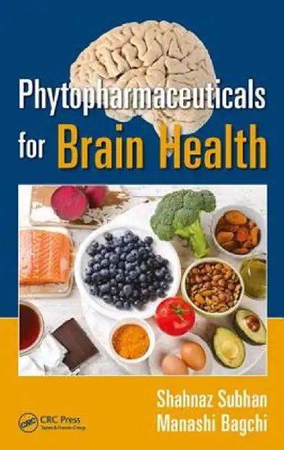 Phytopharmaceuticals for Brain Health by Shahnaz Subhan
