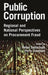 Public Corruption: Regional and National Perspectives on Procurement Fraud by Petter Gottschalk