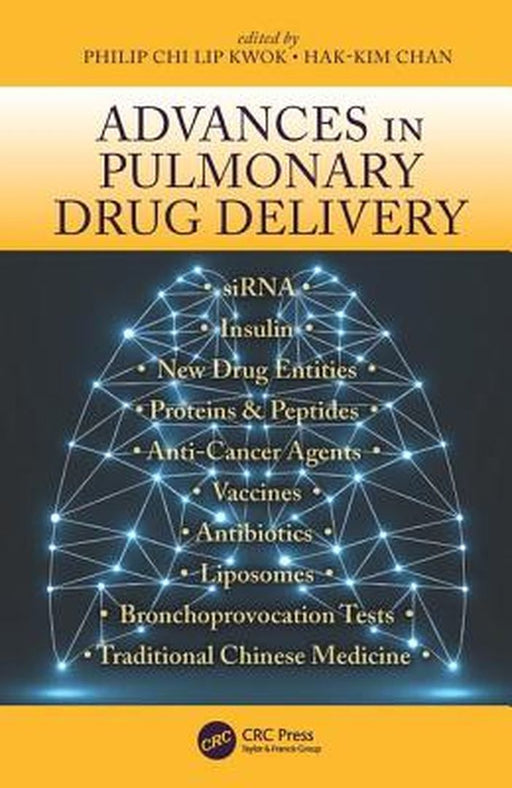 Advances in Pulmonary Drug Delivery by Philip Chi Lip Kwok