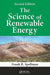 The Science of Renewable Energy by Frank R. Spellman