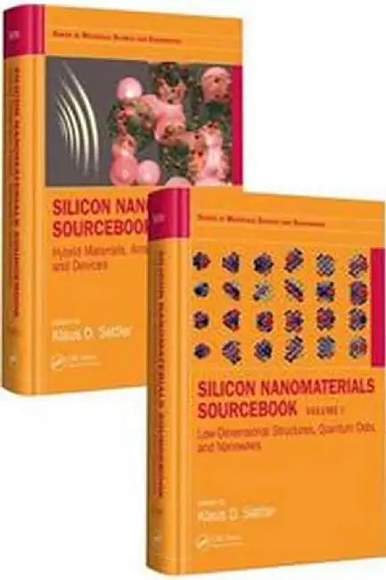 Silicon Nanomaterials Sourcebook  (2 Vols. Set) by Klaus D. Sattler