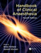 Handbook of Clinical Anaesthesia, Fourth Edition by Brian Pollard