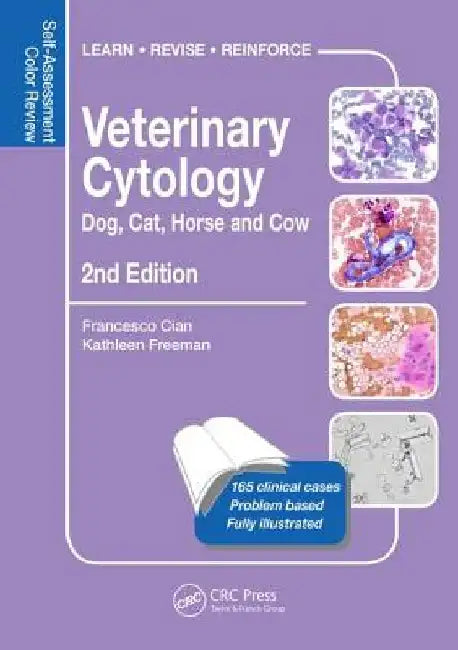 Veterinary Cytology: Dog, Cat, Horse and Cow: Self-Assessment Color Review, Second Edition by Francesco Cian