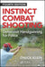 Instinct Combat Shooting: Defensive Handgunning for Police by Chuck Klein