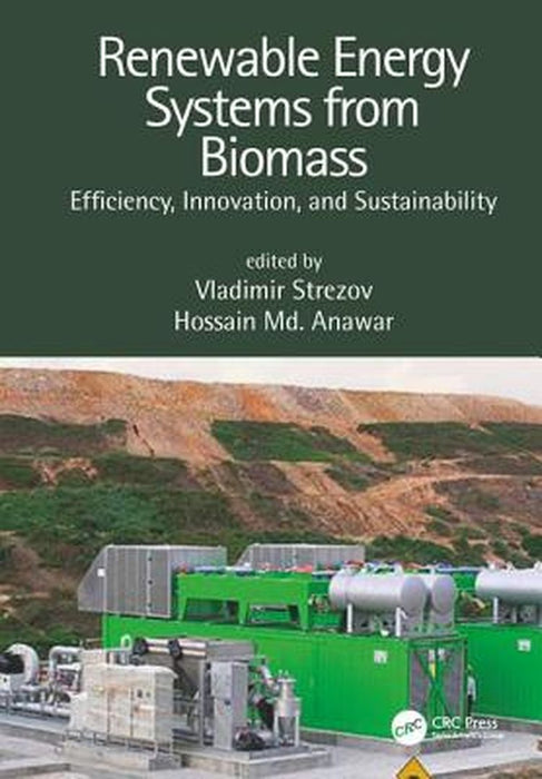 Renewable Energy Systems from Biomass by Strezov