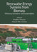 Renewable Energy Systems from Biomass by Strezov