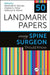 50 Landmark Papers Every Spine Surgeon Should Know by Alexa Vaccaro MD PhD MBA