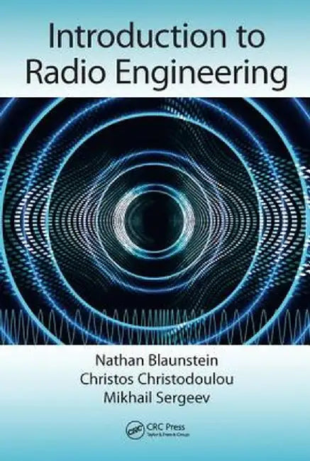 Introduction to Radio Engineering by Nathan Blaunstein