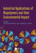 Industrial Applications of Biopolymers and their Environmental Impact by Jonathan Y. Chen