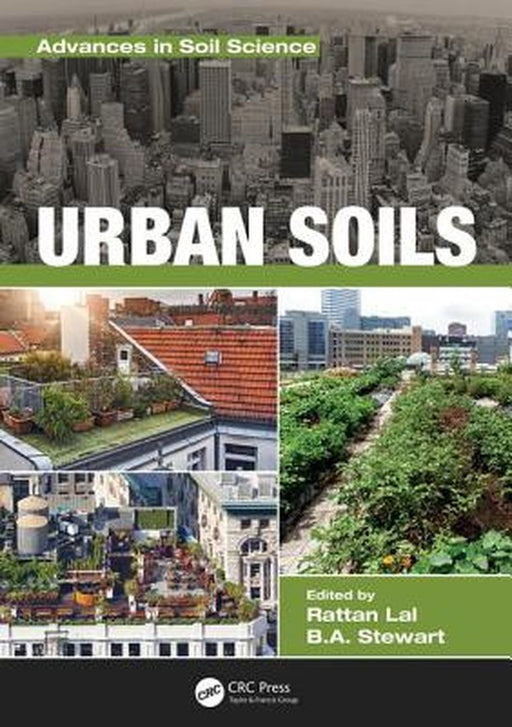 Urban Soils by Stewart, B. A.