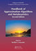 Handbook of Approximation Algorithms and Metaheuristics, Second Edition: Two-Volume Set by Teofilo F. Gonzalez