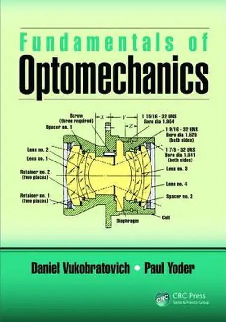 Fundamentals of Optomechanics by Daniel Vukobratovich