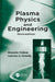 Plasma Physics and Engineering by FRIDMAN