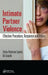 Intimate Partner Violence: Effective Procedure, Response and Policy by Elicka Sparks