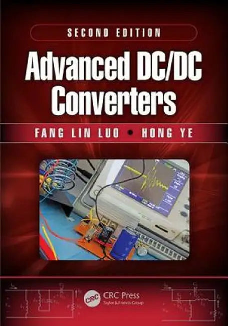 Advanced DC/DC Converters by Fang Lin Luo