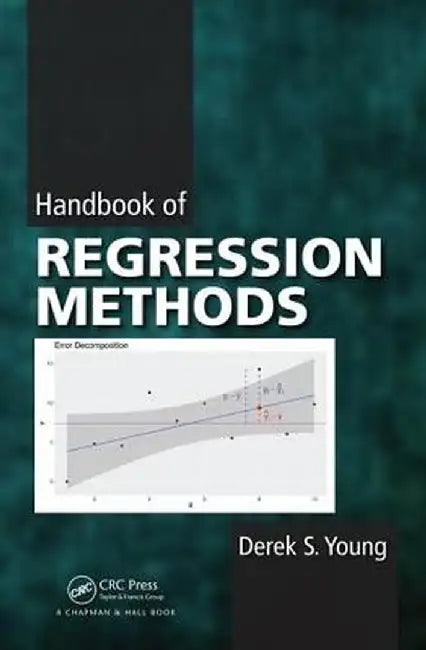 Handbook of Regression Methods by Derek Scott Young