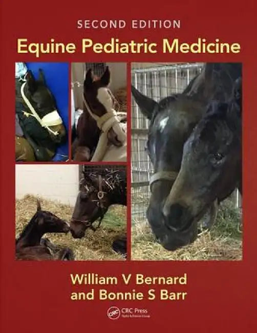 Equine Pediatric Medicine by William V. Bernard