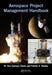 Aerospace Project Management Handbook by M. Ann Garrison Darrin