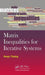 Matrix Inequalities for Iterative Systems by Hanjo Taubig