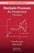 Stochastic Processes: An Introduction, Third Edition by Peter Watts Jones