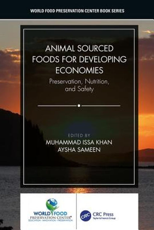 Animal Sourced Foods for Developing Economies by Muhammad Issa Khan