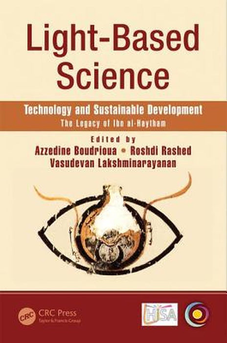 Light-Based Science: Technology and Sustainable Development by Azzedine Boudrioua