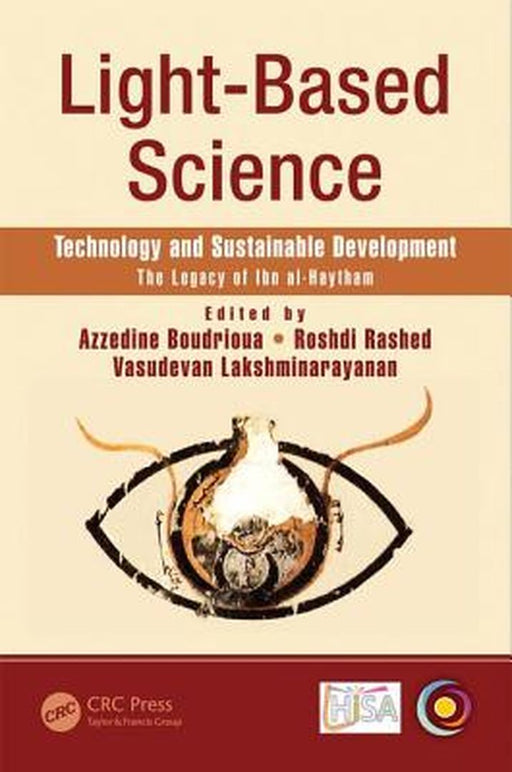 Light-Based Science: Technology and Sustainable Development by Azzedine Boudrioua