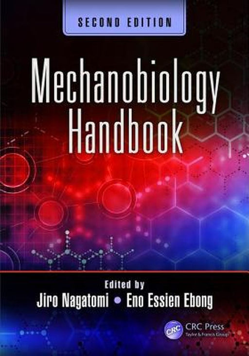Mechanobiology Handbook Second Edition by Nagatomi Jiro