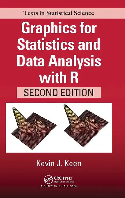 Graphics for Statistics and Data Analysis with R by KEEN
